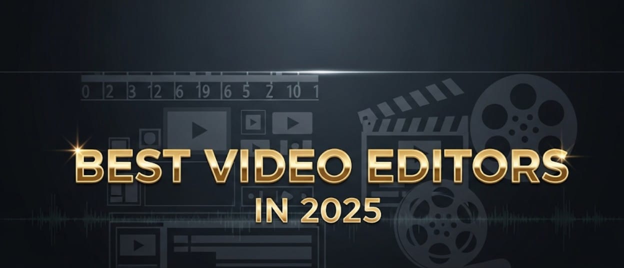 Best Video Editors in 2025