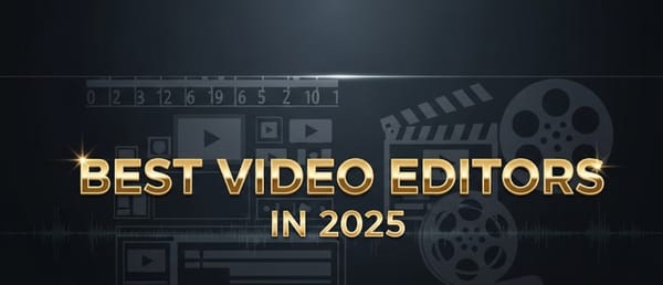 Best Video Editors in 2025